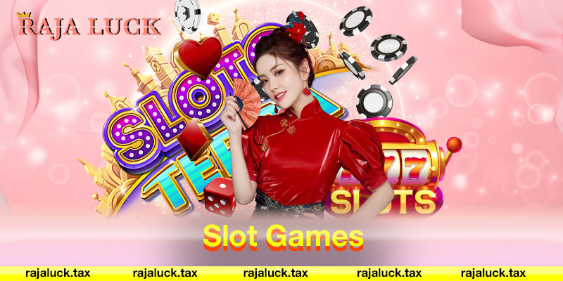 Slot Games