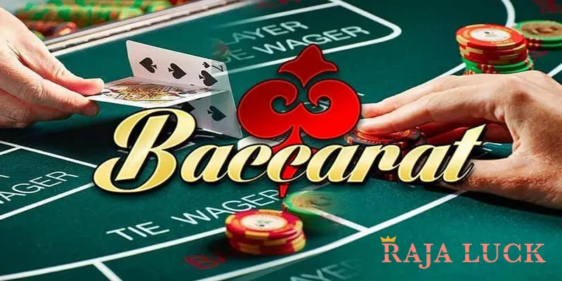 baccarat raja luck